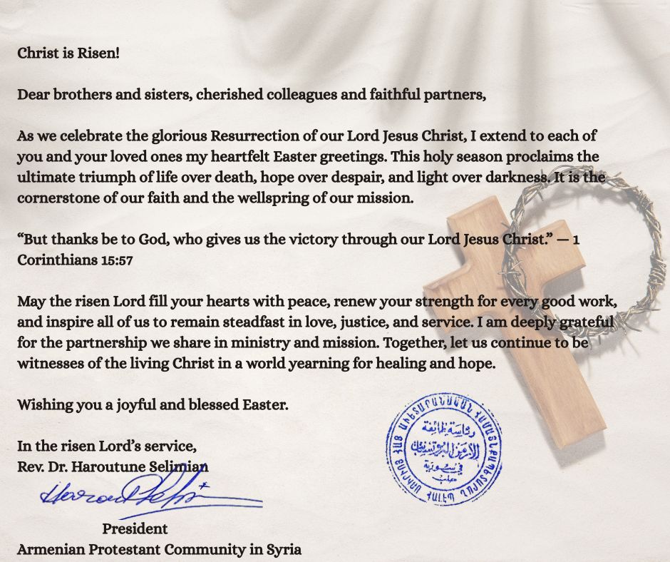 Easter Message to Christian Rebuild from Dr.Haroutune Selimian in Syria